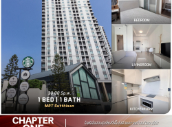ขาย Chapter One Ecoห้องตกแต่งสไตล์ Modern สัมผัสกับชีวิตใหม่ที่กว้างใหญ่ใกล้ MRT สุทธิสาร
