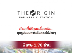 คอนโด The Origin Ramintra 83 Station 1 ห้องนอน พร้อมครัวปิด ไม่มีกลิ่นอาหารรบกวน ตกแต่งครบ